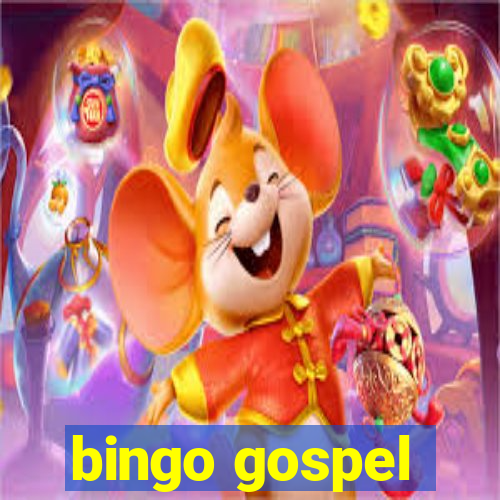 bingo gospel