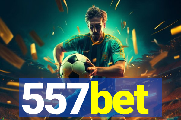 557bet