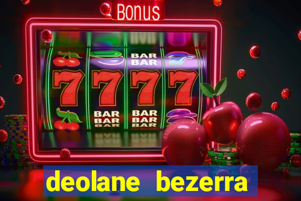 deolane bezerra plataforma de jogos